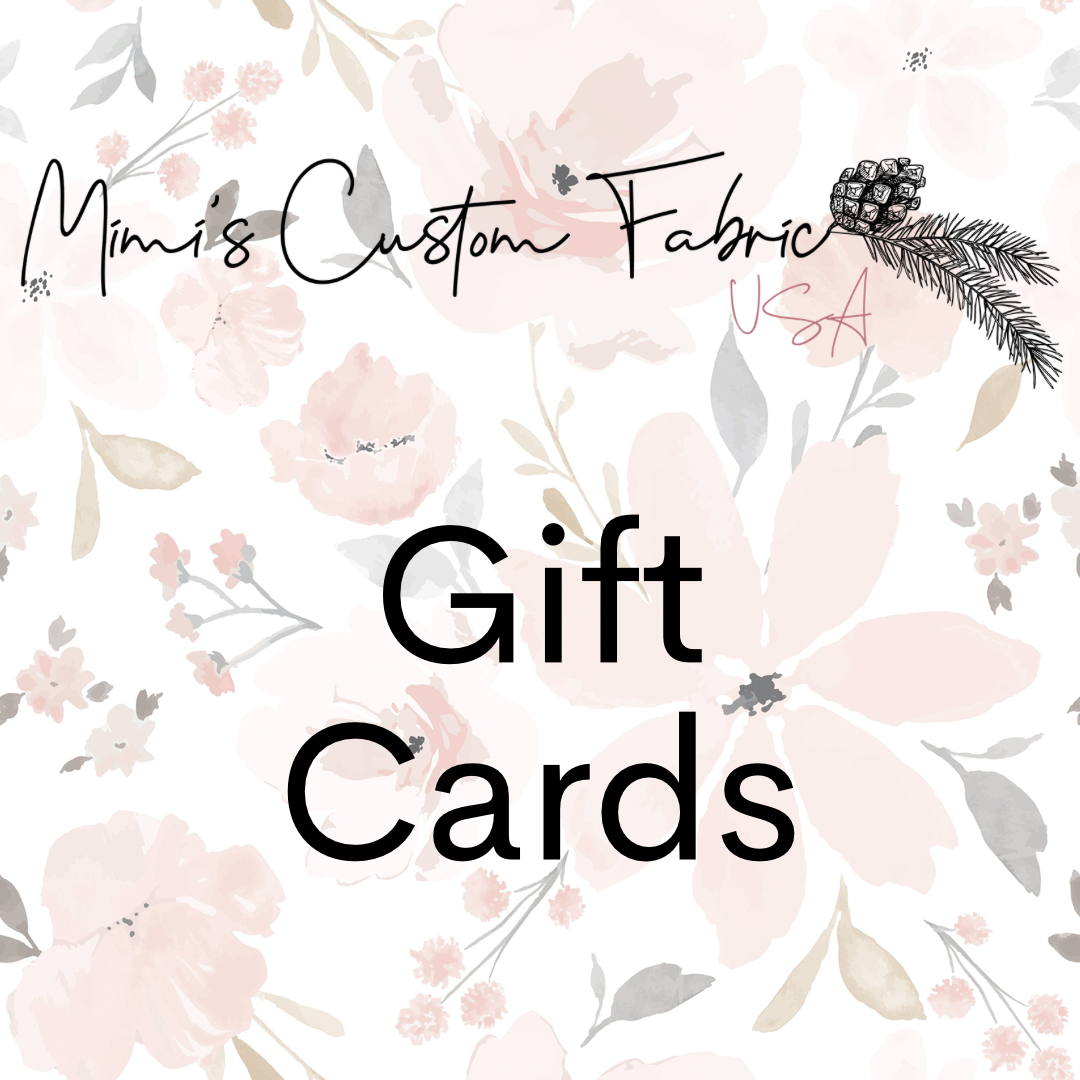 Mimi's Custom Fabric Gift Card